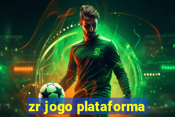 zr jogo plataforma